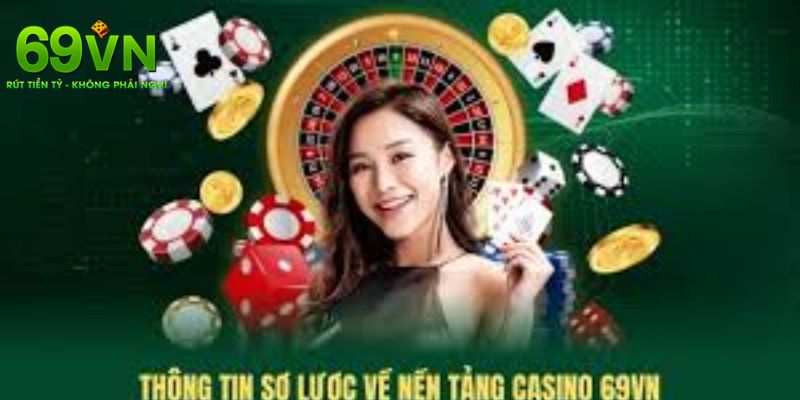 Casino 69VN – Trải Nghiệm Casino Trực Tuyến Đỉnh Cao 3 Các sảnh cược có mặt tại casino 69VN